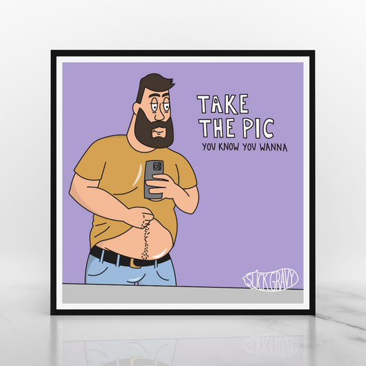 Take the Pic [12" Square Print]